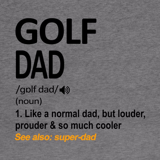 Golf Dad Definition by heryes store